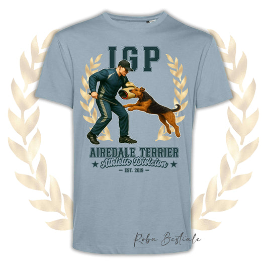 T-Shirt IGP ATTACK - AIREDALE TERRIER - Uomo o Donna, disponibile in tanti colori - dalla XS alla 5XL