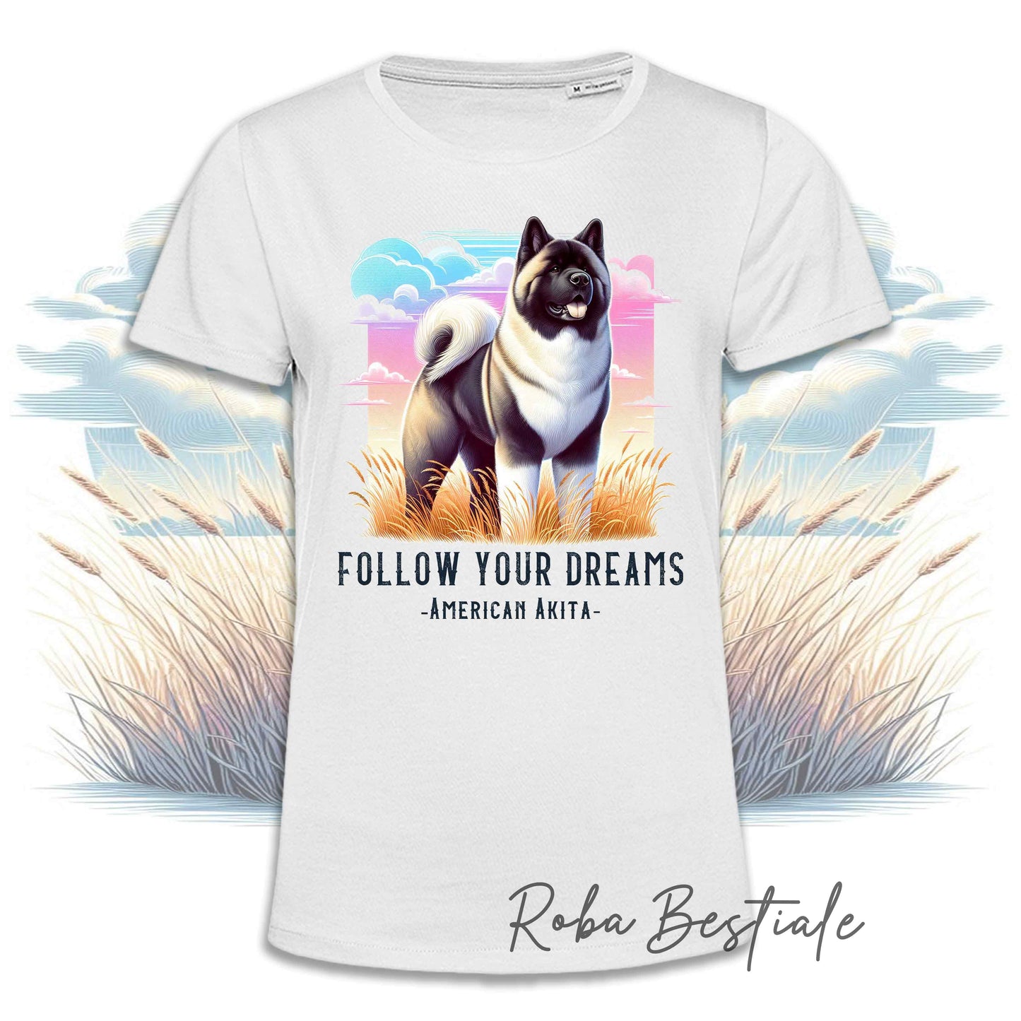 T-Shirt QUOTES "DREAM" - AKITA AMERICANO Zibellino - Bianca, Uomo o Donna - dalla XS alla 5XL