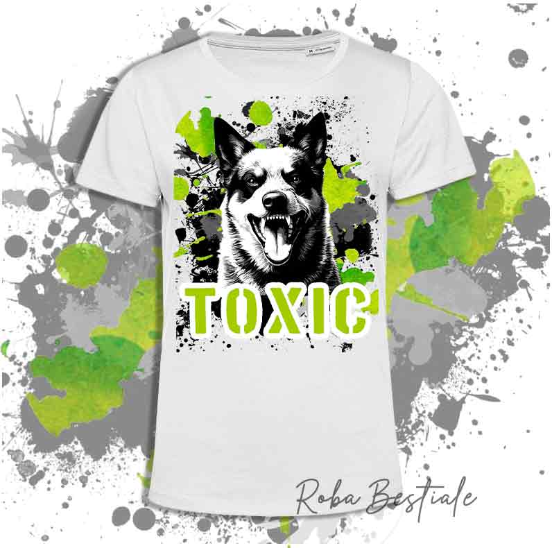 TOXIC T-shirt - AUSTRALIAN CATTLE DOG