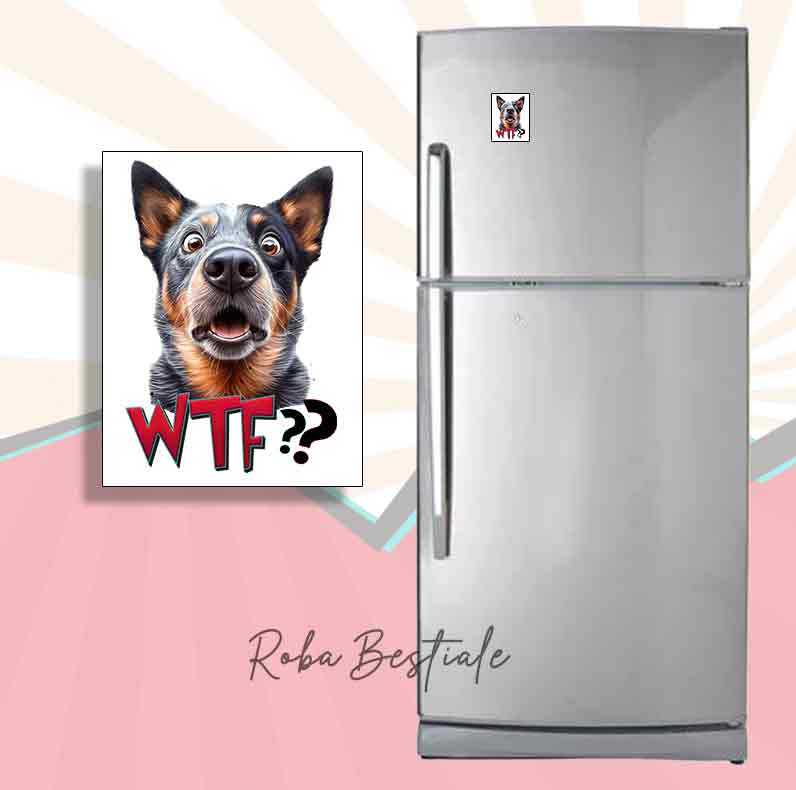 Magnete WTF?? - AUSTRALIAN CATTLE DOG Blue