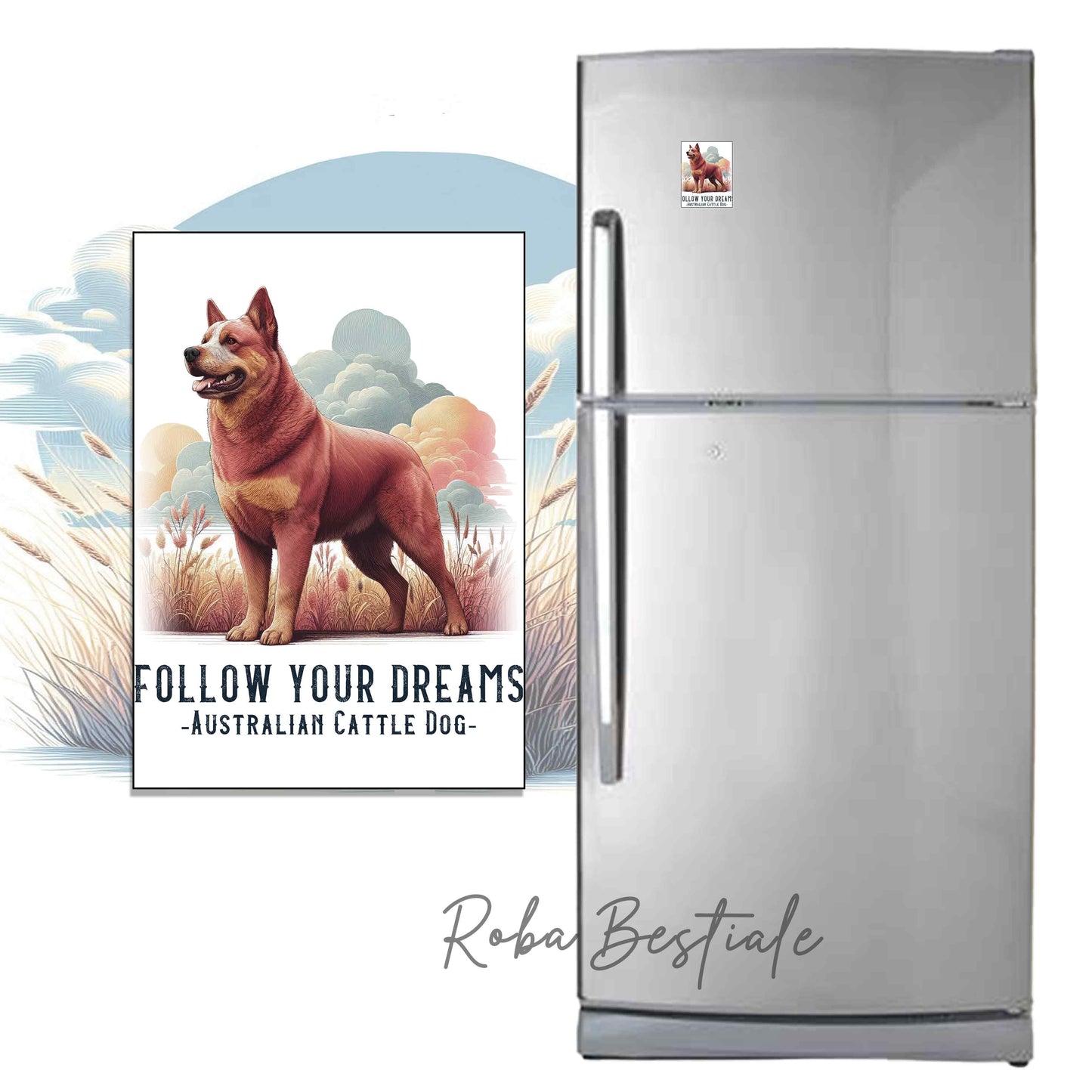 Calamita QUOTES "DREAM" - AUSTRALIAN CATTLE DOG Red - in MDF, 7x5 cm