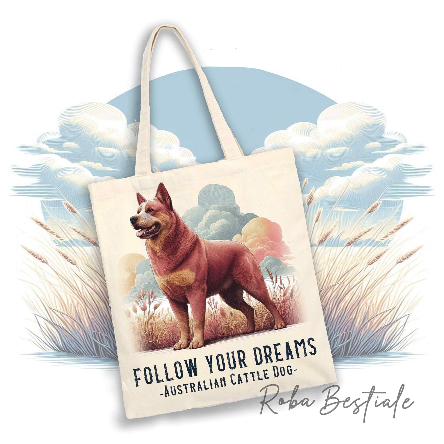Shopper QUOTES "DREAM" - AUSTRALIAN CATTLE DOG Red - Diversi colori disponibili, 100% Cotone