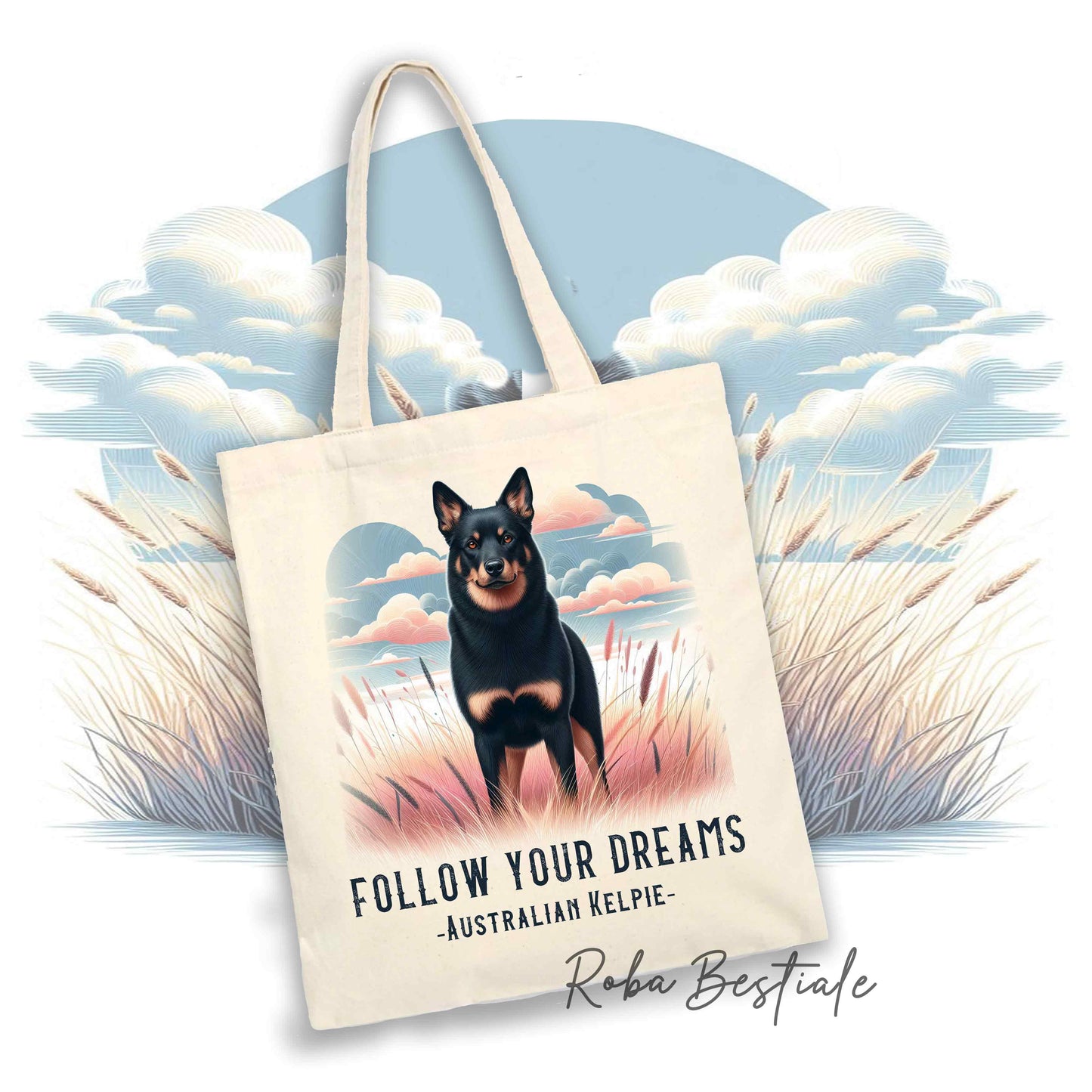 Shopper QUOTES "DREAM" - AUSTRALIAN KELPIE Black Tricolor - Diversi colori disponibili, 100% Cotone