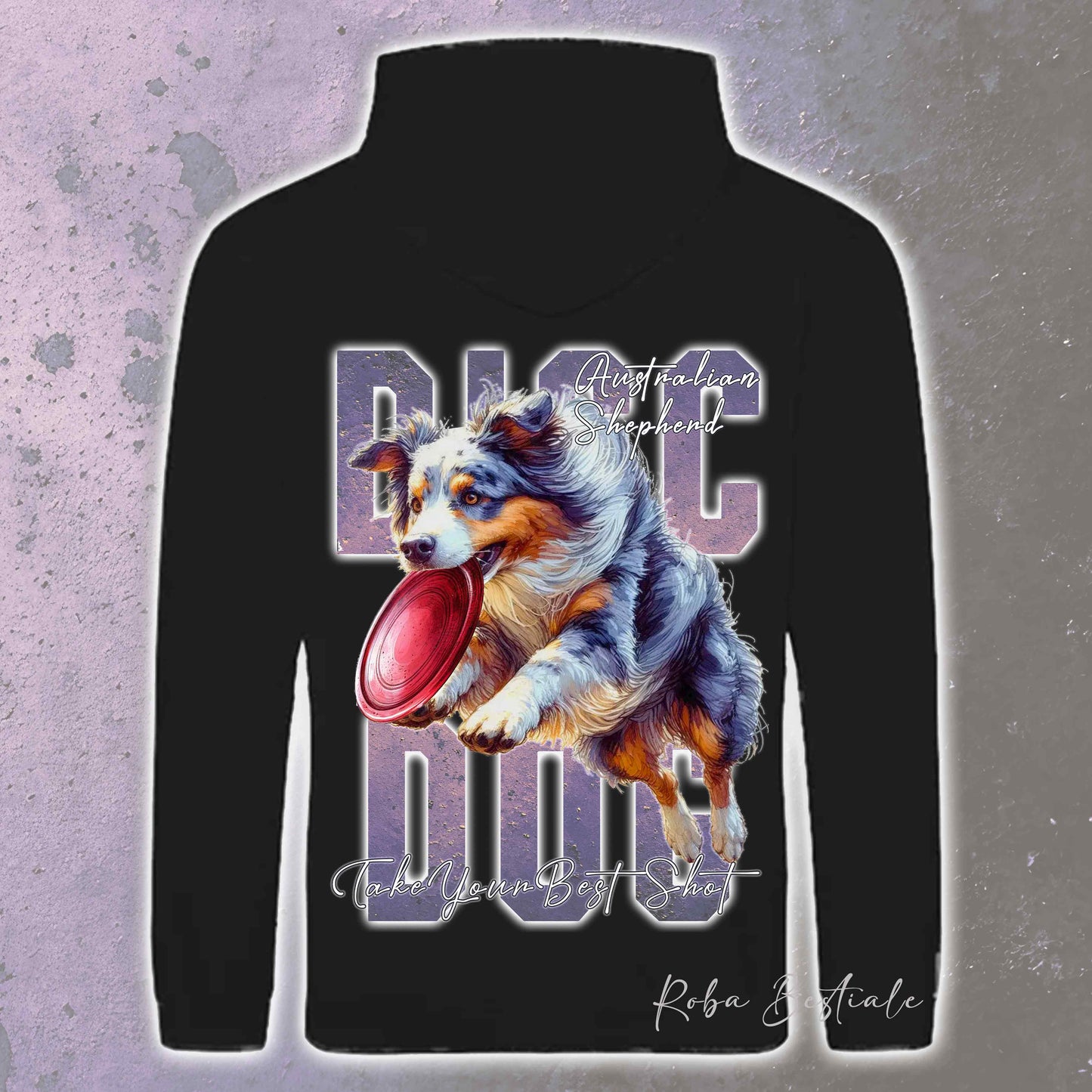 Felpa APTITUDE - DISC DOG - AUSTRALIAN SHEPHERD Blue Merle - Con Cappuccio e Tasconi, Unisex, in tanti colori - dalla XS alla 5XL