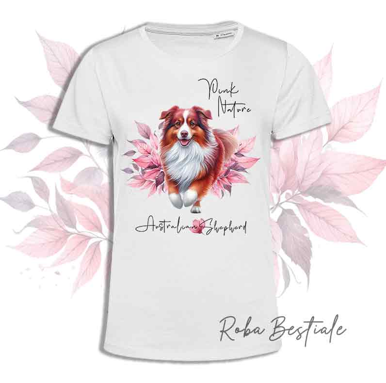 T-Shirt PINK NATURE - AUSTRALIAN SHEPHERD Red Tricolor - Uomo o Donna - dalla XS alla 5XL