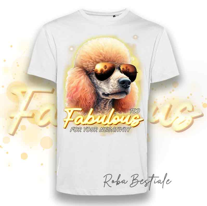 T-Shirt TOO FABULOUS - BARBONE Abicocca