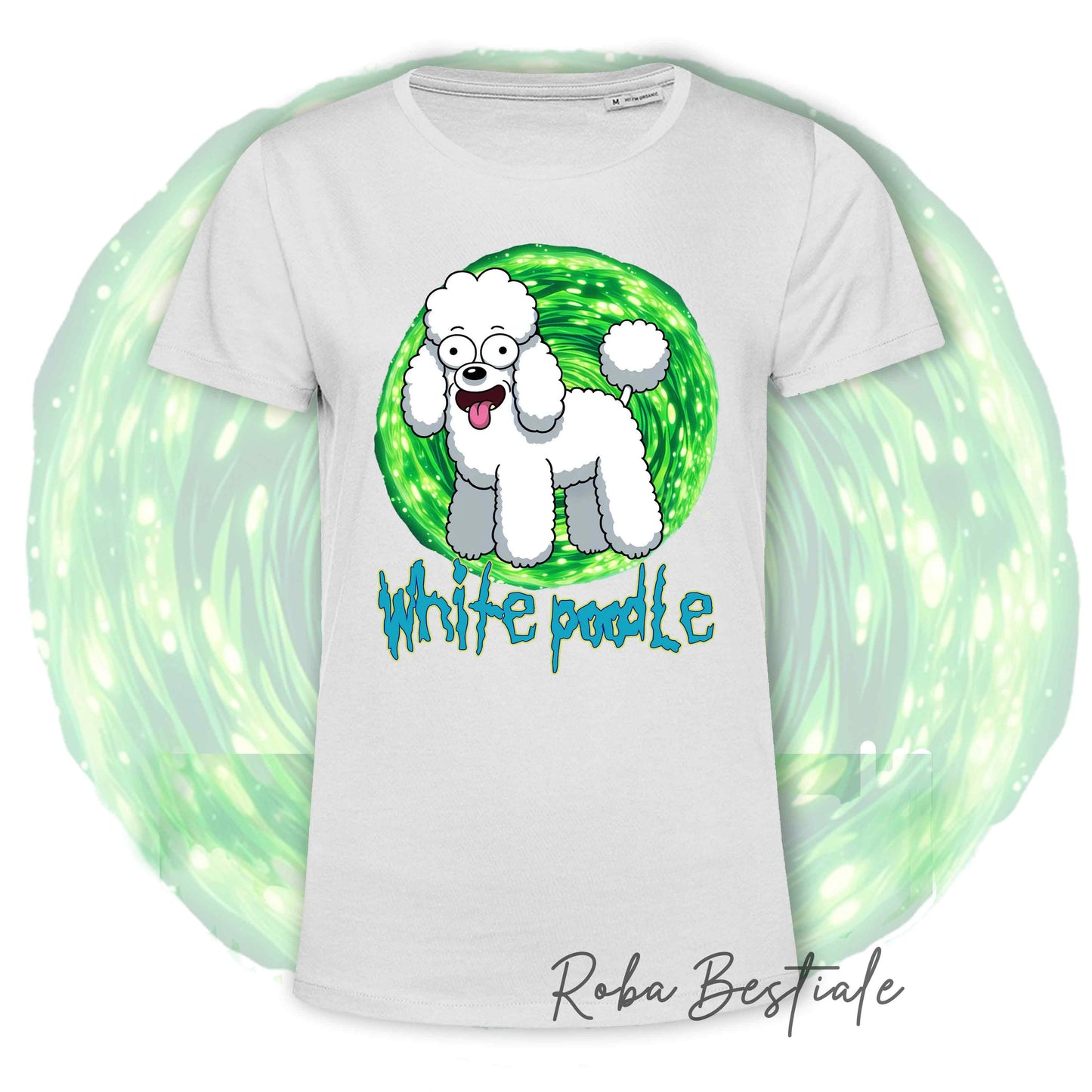 RICK & MORTY T-Shirt - POODLE White - White or Black - XS to 5XL