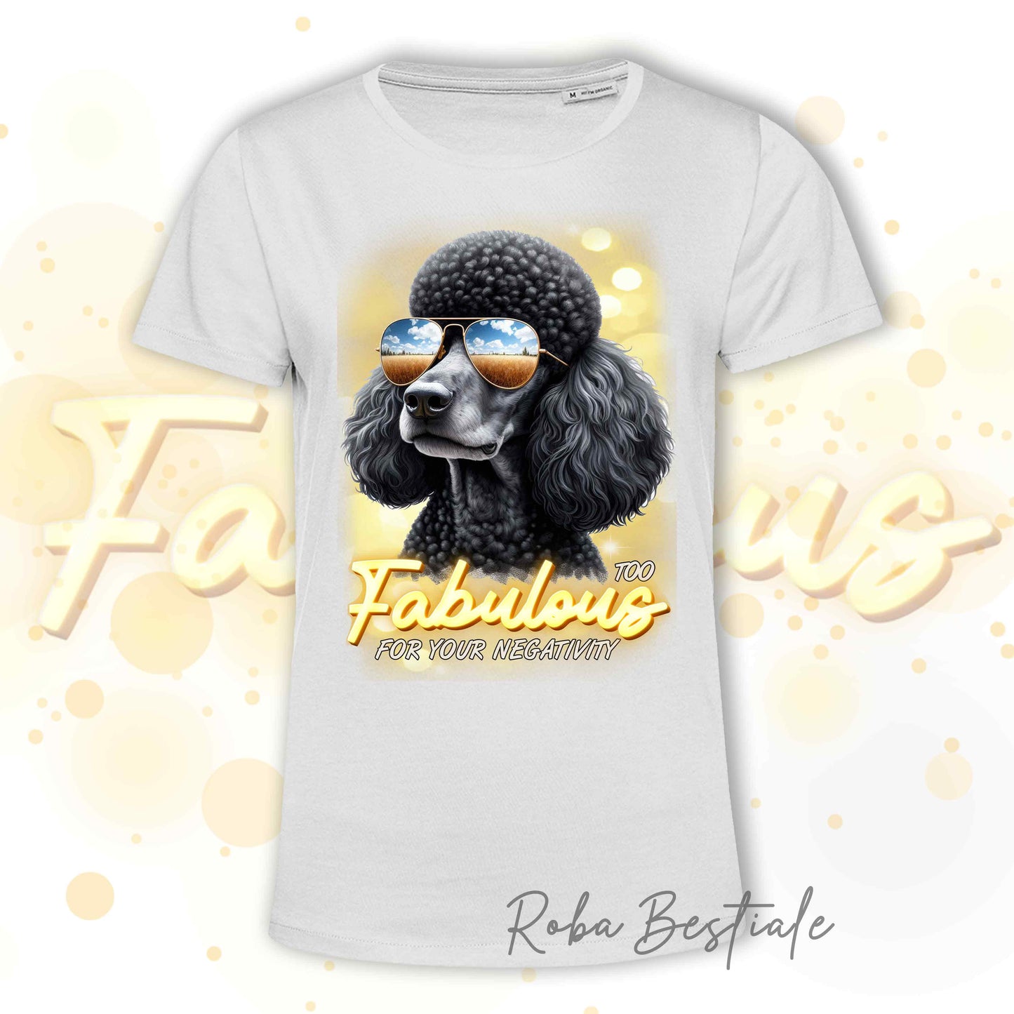 T-Shirt TOO FABULOUS - BARBONE Grande Mole Nero - Bianca, Uomo o Donna - dalla XS alla 5XL