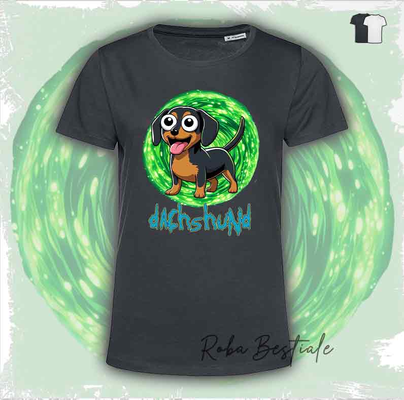 T-Shirt RICK & MORTY - BASSOTTO TEDESCO a Pelo Corto - Nero Focato - Bianca o Nera - dalla XS alla 5XL