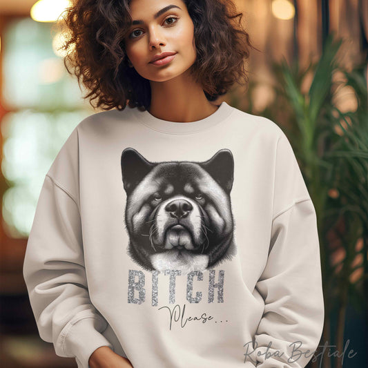 Felpa BI**H, PLEASE - AKITA AMERICANO - dettagli GLITTER - Girocollo, Unisex - Off White, Nera o Grigia - dalla XS alla 3XL