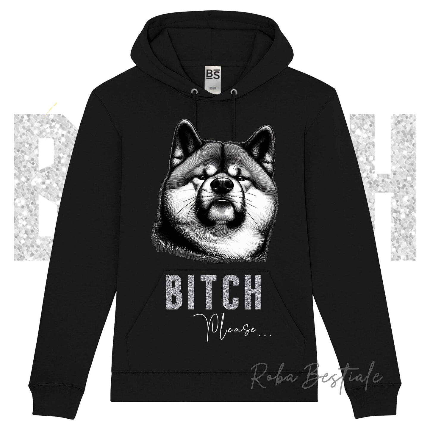 Felpa Invernale BI**H, PLEASE - AKITA INU - dettagli GLITTER - con Cappuccio, Unisex - Nera o Grigia - dalla XS alla 3XL