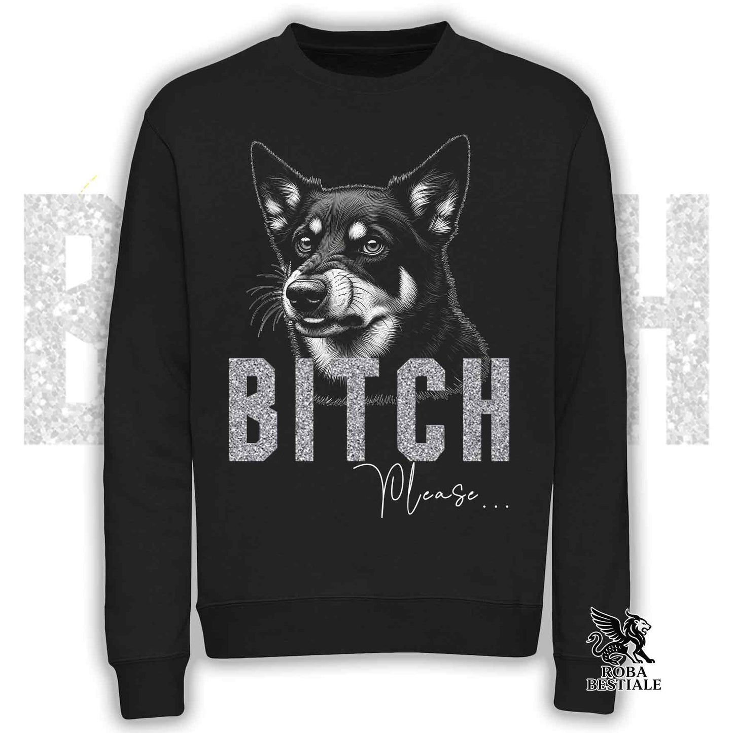 Felpa BI**H, PLEASE - AUSTRALIAN KELPIE - Girocollo, Unisex, in tanti colori! - dalla XS alla 3XL