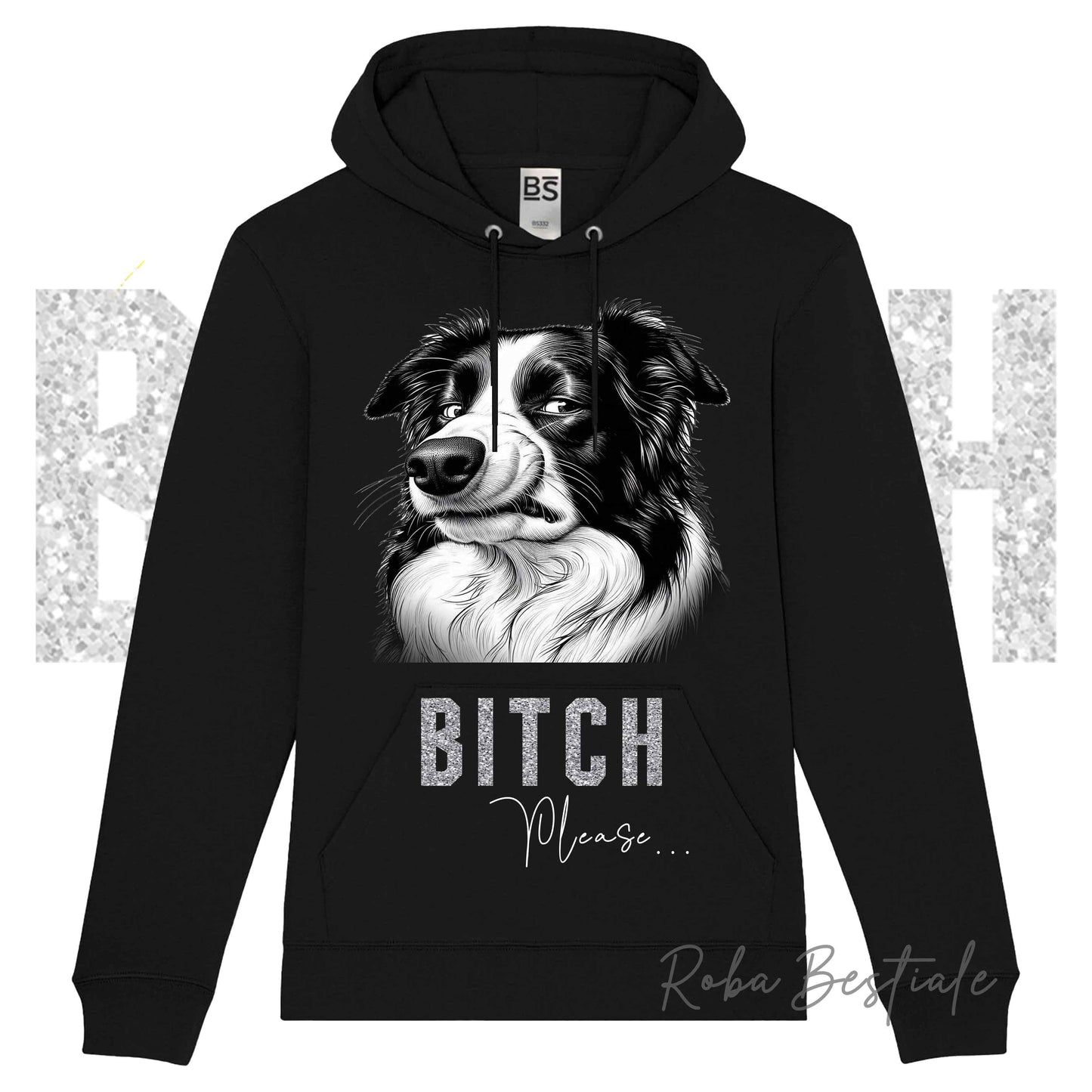 Felpa Invernale BI**H, PLEASE - BORDER COLLIE - dettagli GLITTER - con Cappuccio, Unisex - Nera o Grigia - dalla XS alla 3XL