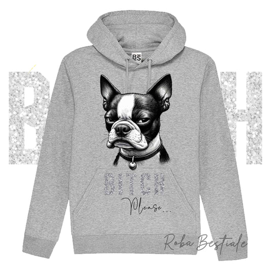 Felpa Invernale BI**H, PLEASE - BOSTON TERRIER - dettagli GLITTER - con Cappuccio, Unisex - Nera o Grigia - dalla XS alla 3XL