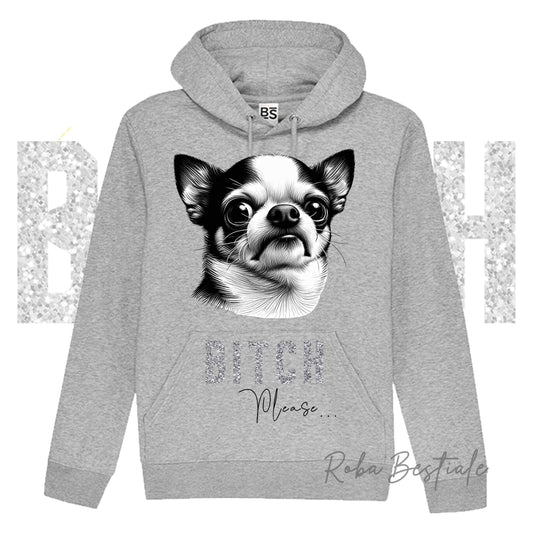 Felpa Invernale BI**H, PLEASE - CHIHUAHUA a Pelo Corto Bicolore - dettagli GLITTER - con Cappuccio, Unisex - Nera o Grigia - dalla XS alla 3XL