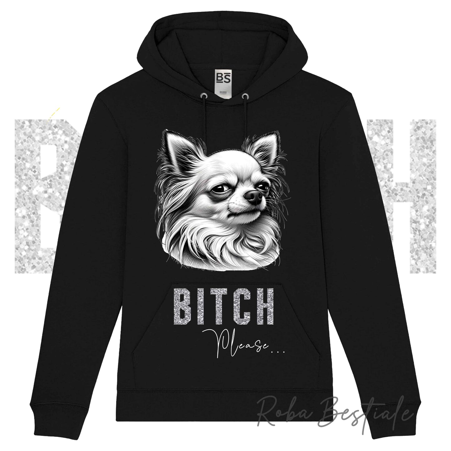Felpa Invernale BI**H, PLEASE - CHIHUAHUA a Pelo Lungo Bianco - dettagli GLITTER - con Cappuccio, Unisex - Nera o Grigia - dalla XS alla 3XL