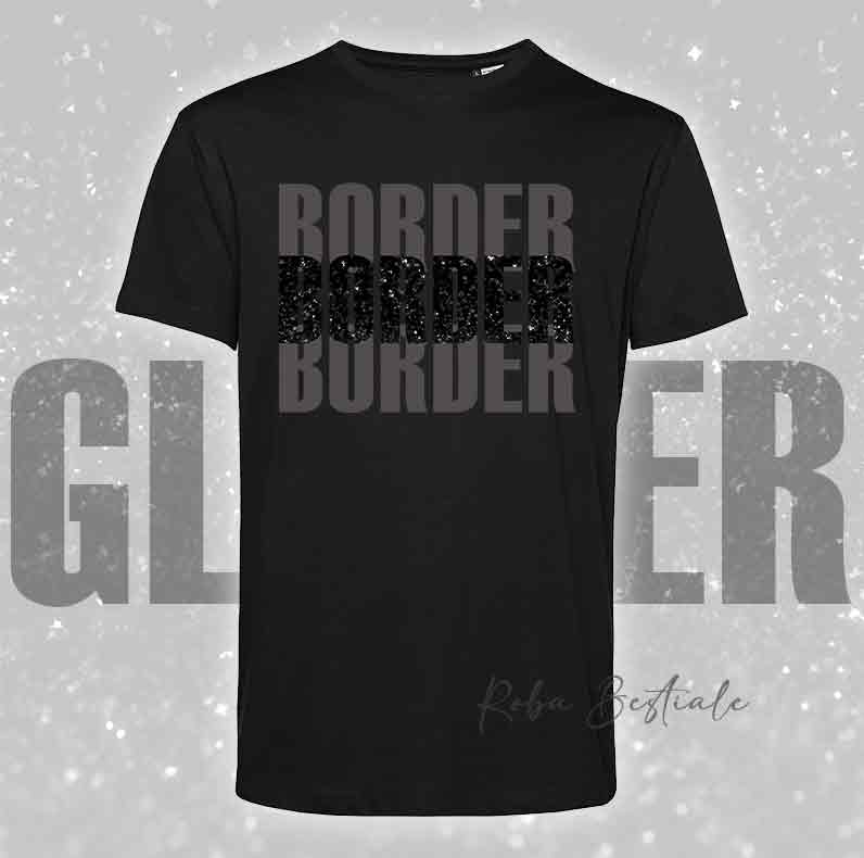 T-Shirt SOLO SCRITTE - BORDER COLLIE - Nera, scritta in Vinile GLITTER Ultra Brillante, in colore a scelta - Uomo o Donna - dalla XS alla 5XL