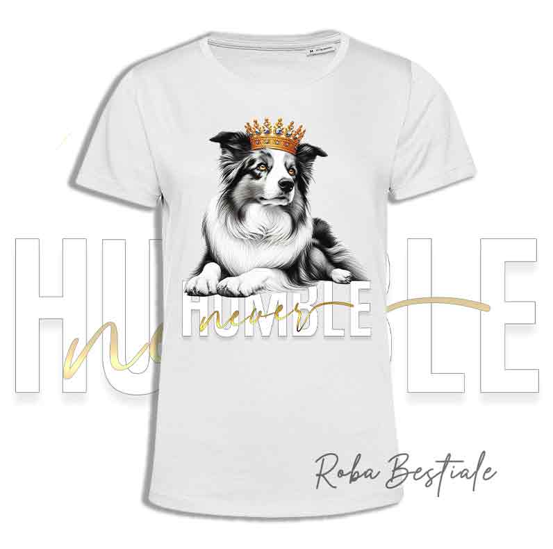 T-shirt NEVER HUMBLE - BORDER COLLIE Red Merle