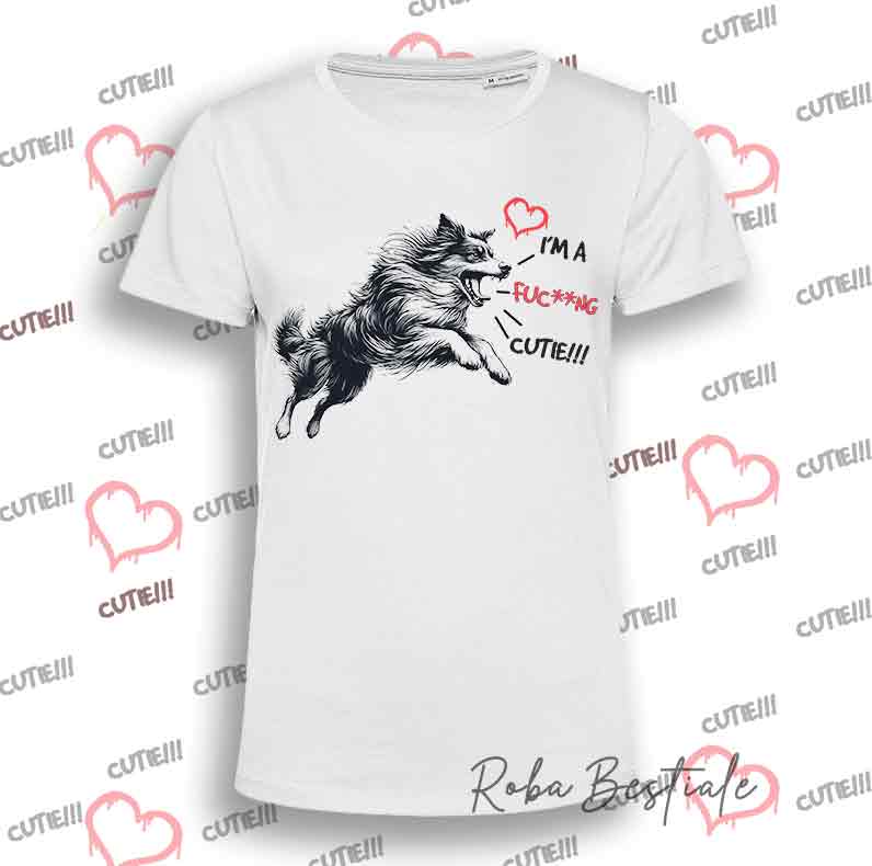 T-Shirt I'M A FUC**NG CUTIE - BORDER COLLIE