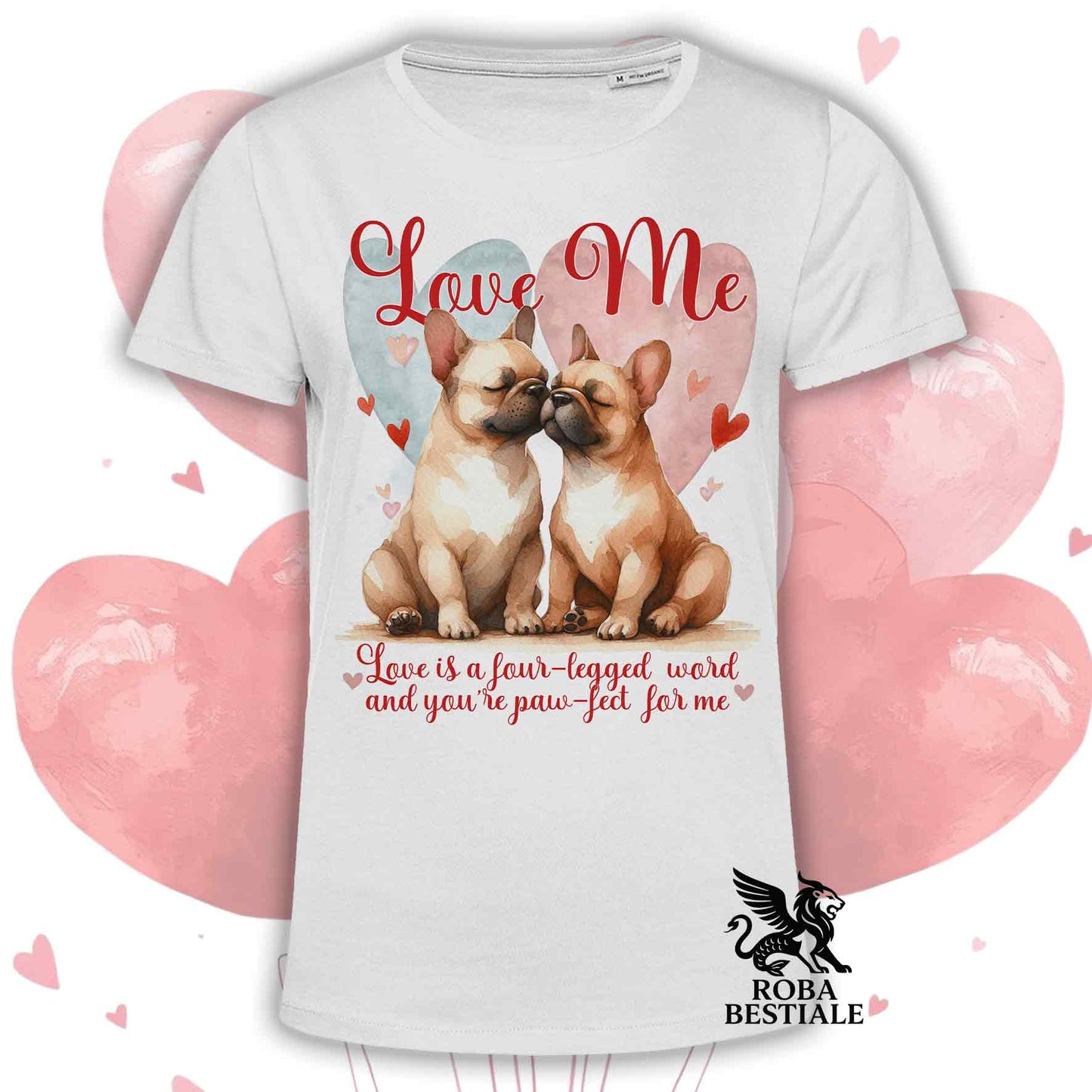 T-shirt LOVE ME - BOULEDOGUE FRANCAIS Fulvo - Bianca o Beige, Uomo o Donna - dalla XS alla 5XL