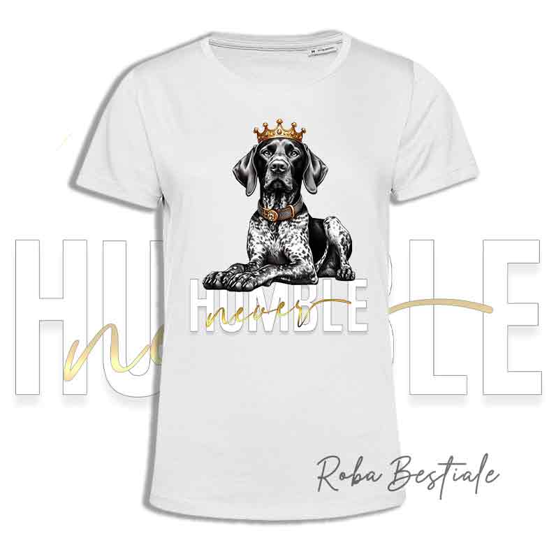 T-shirt NEVER HUMBLE - CANE DA FERMA TEDESCO a Pelo Corto - KURZHAAR Roano Marrone