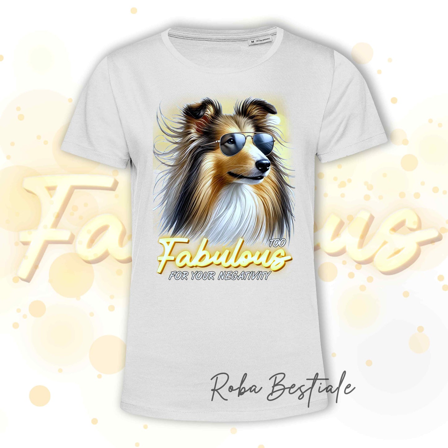 T-Shirt TOO FABULOUS - CANE DA PASTORE SCOZZESE a Pelo Lungo, Sable - 100% Cotone, Bianca, Uomo o Donna - dalla XS alla 5XL