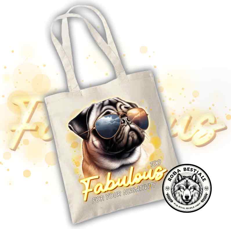 TOO FABULOUS Shopper - PUG