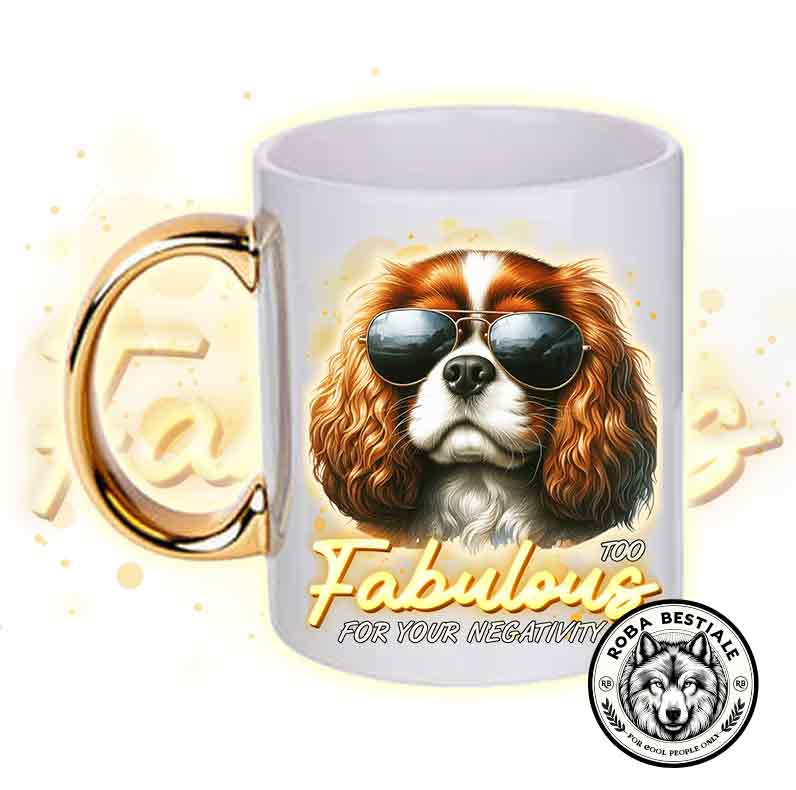Tazza TOO FABULOUS - CAVALIER KING Charles Spaniel