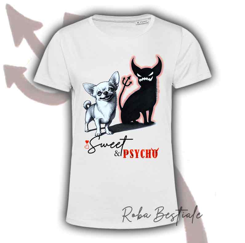 T-Shirt SWEET&PSYCHO - CHIHUAHUA a Pelo Corto - Uomo o Donna - dalla XS alla 5XL