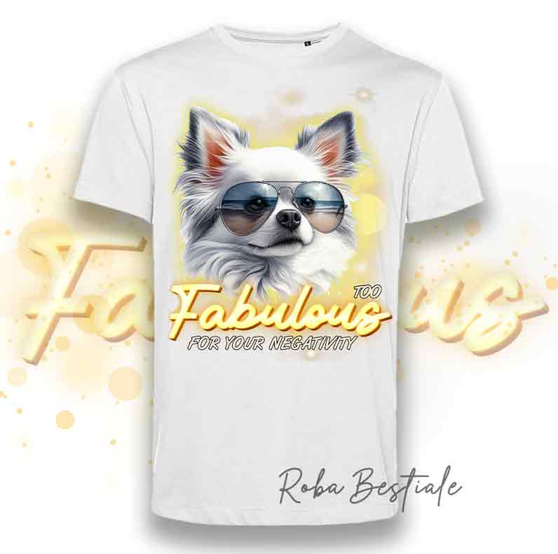 TOO FABULOUS - CHIHUAHUA Long Hair T-Shirt
