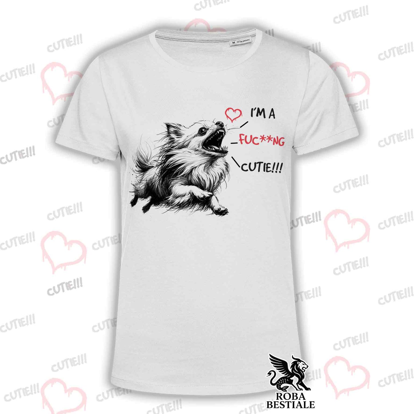 I'M A FUC**NG CUTIE T-Shirt - CHIHUAHUA Long Hair