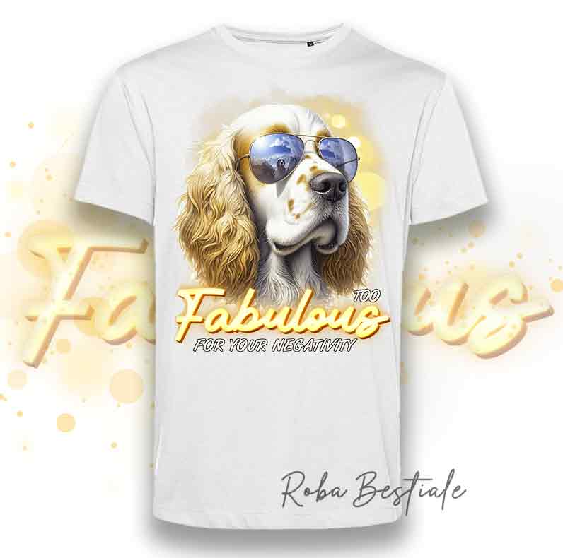 T-Shirt TOO FABULOUS - CLUMBER SPANIEL