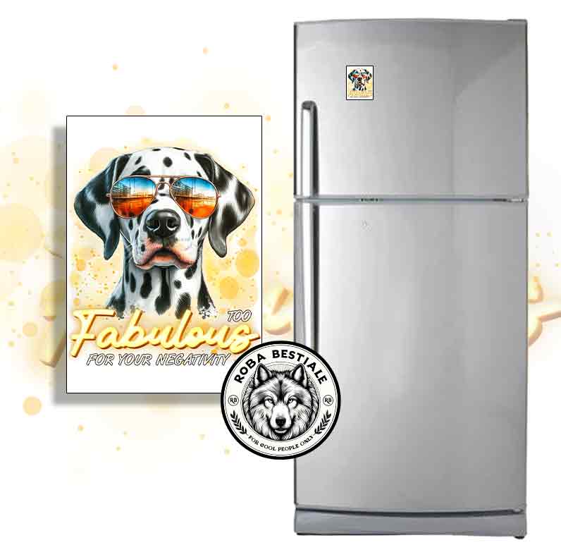 TOO FABULOUS magnet - DALMATIAN