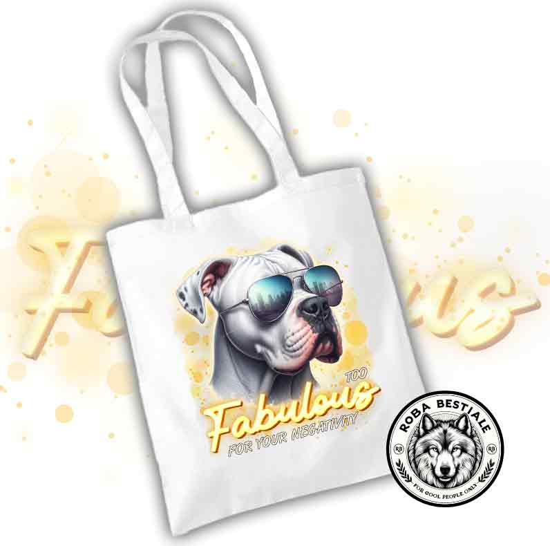 Shopper TOO FABULOUS - DOGO ARGENTINO