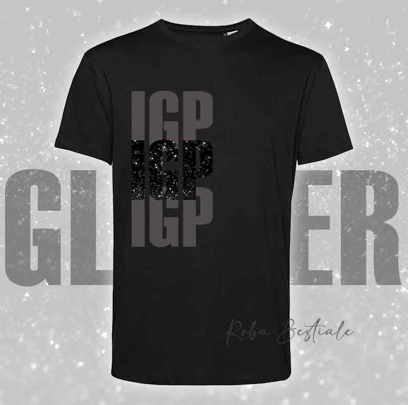 T-Shirt SOLO SCRITTE - IGP - Nera, scritta GLITTER Ultra Brillante in colore a scelta - Uomo o Donna - dalla XS alla 5XL