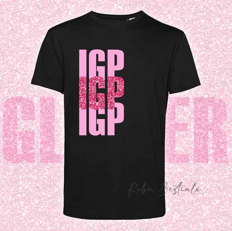 T-Shirt SOLO SCRITTE - IGP - Nera, scritta GLITTER Ultra Brillante in colore a scelta - Uomo o Donna - dalla XS alla 5XL