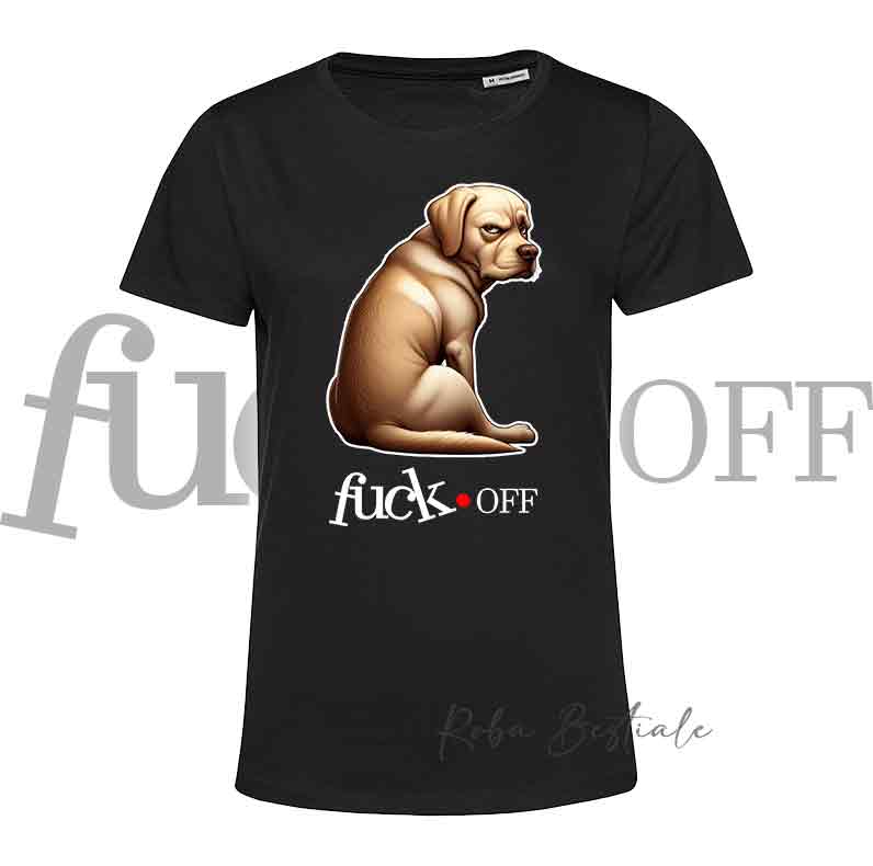 T-Shirt F**K OFF - LABRADOR Giallo - Bianca o Nera - Uomo o Donna - dalla XS alla 5XL