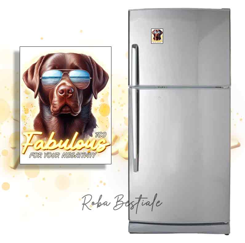 Calamita TOO FABULOUS - LABRADOR RETRIEVER Chocolate