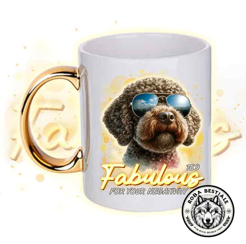 Tazza TOO FABULOUS - LAGOTTO ROMAGNOLO