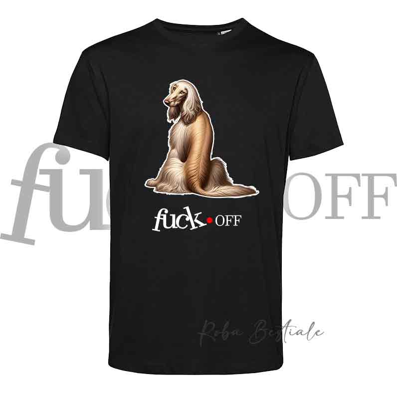 T-Shirt F**K OFF - LEVRIERO AFGANO Crema - Bianca o Nera - Uomo o Donna - dalla XS alla 5XL