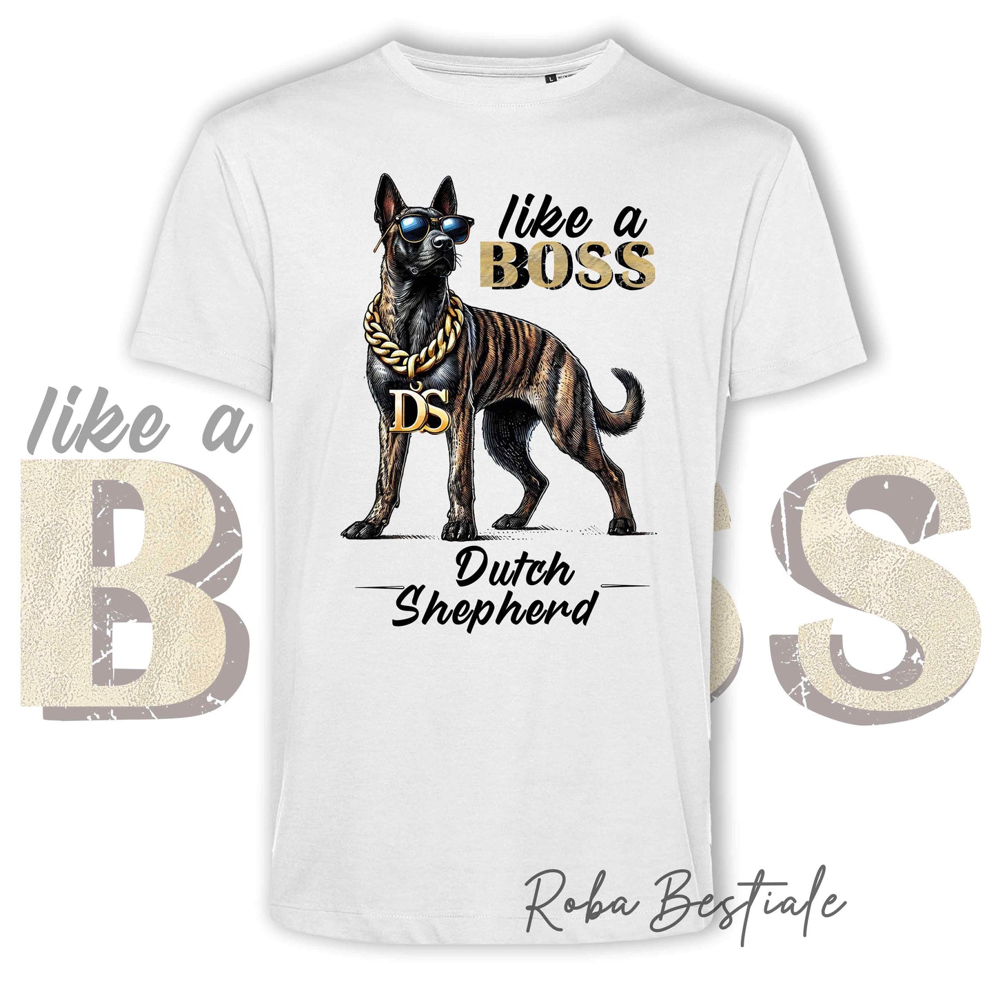 T-Shirt LIKE A BOSS - PASTORE OLANDESE a Pelo Corto - 100% Cotone, Bianca, Uomo o Donna - dalla XS alla 5XL