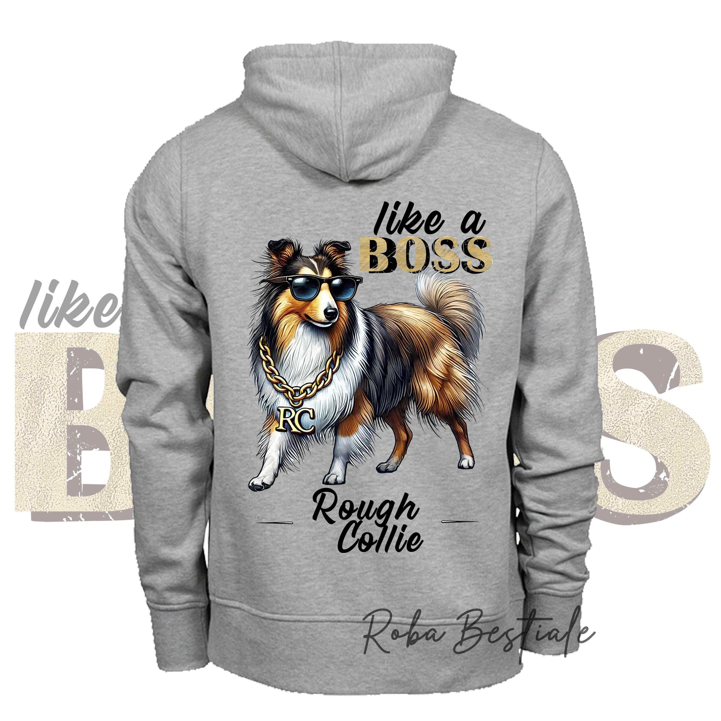 Felpa LIKE A BOSS - CANE DA PASTORE SCOZZESE a Pelo Lungo, Sable - Unisex - Grigia - dalla XS alla 3XL