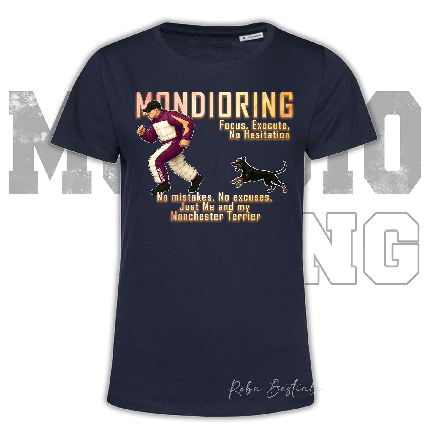 T-Shirt MONDIORING Chase! - MANCHESTER TERRIER - In tanti colori - Uomo o Donna - dalla XS alla 5XL