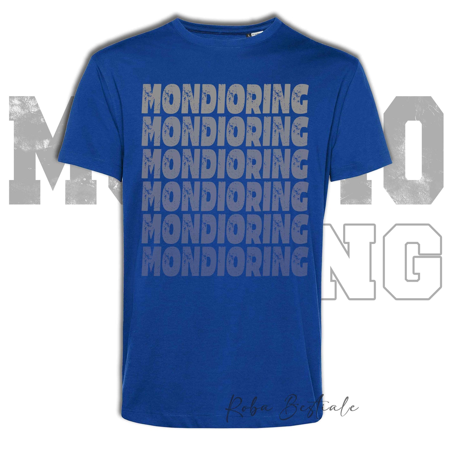 T-Shirt MONDIORING - SCRITTE - BLUE ROYAL, Stampe in tanti colori! Uomo o Donna - Dalla XS alla 5XL