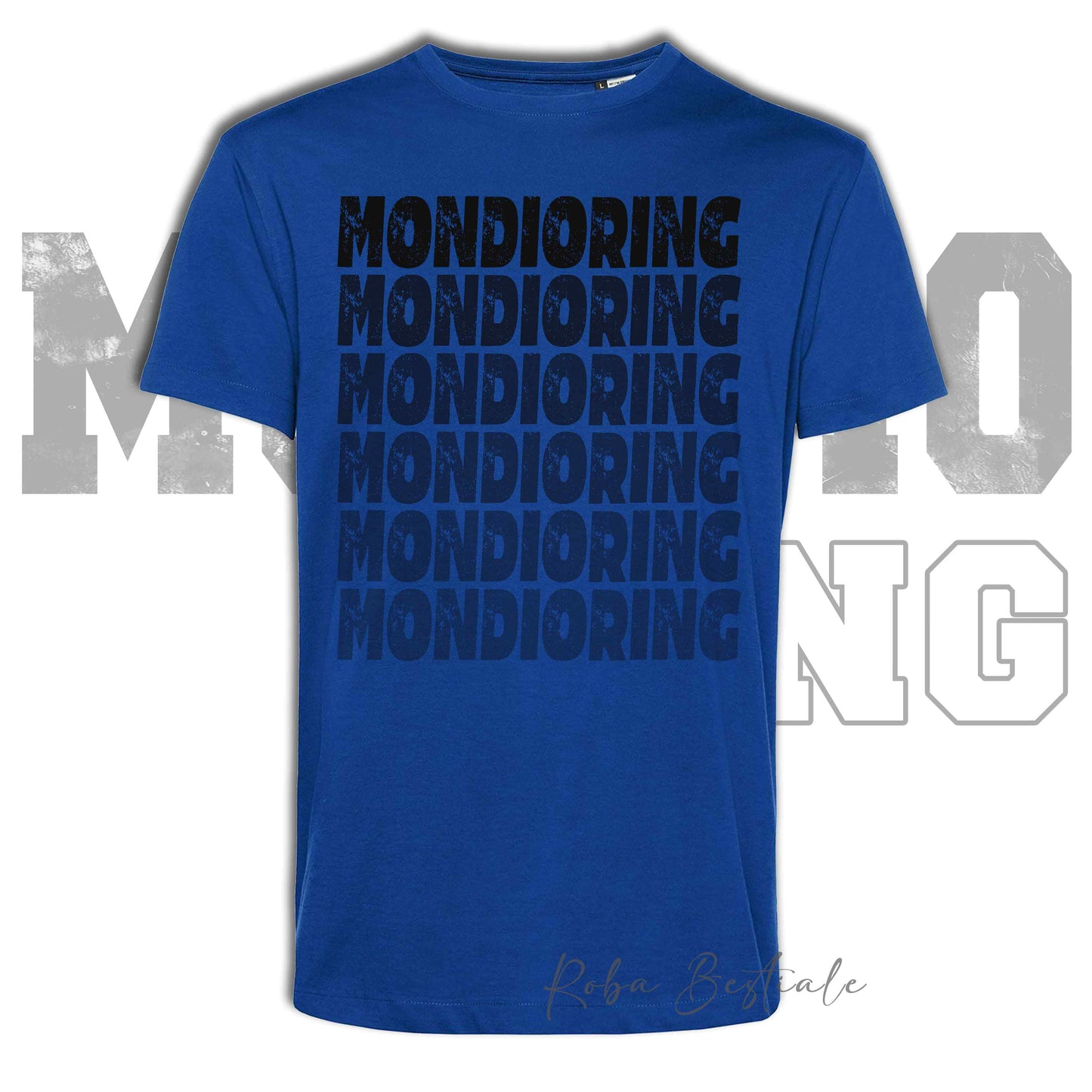 T-Shirt MONDIORING - SCRITTE - BLUE ROYAL, Stampe in tanti colori! Uomo o Donna - Dalla XS alla 5XL