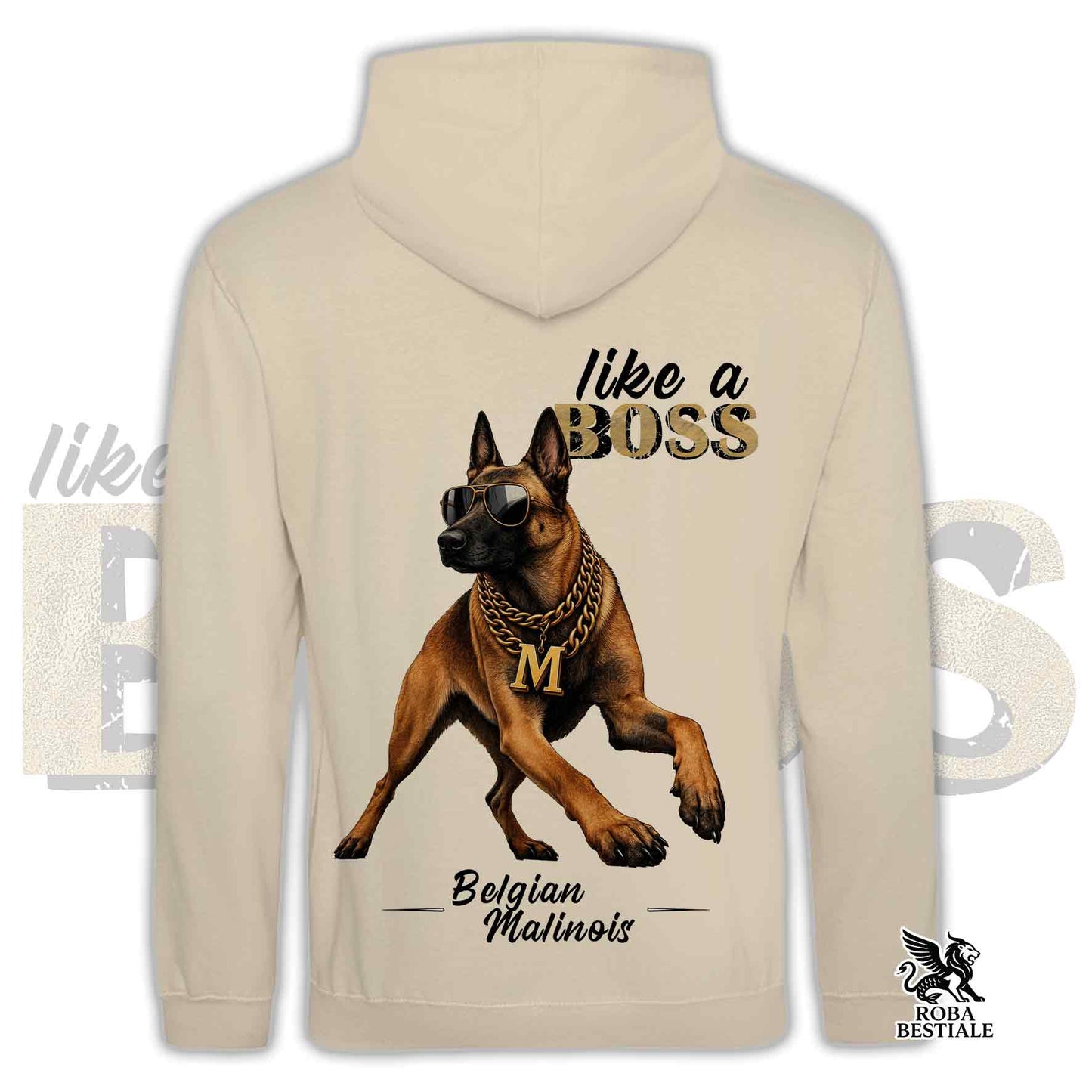 Sweat-shirt LIKE A BOSS - BERGER BELGE MALINOIS - Avec capuche et grandes poches, Unisexe, disponible en plusieurs couleurs - du XS au 3XL