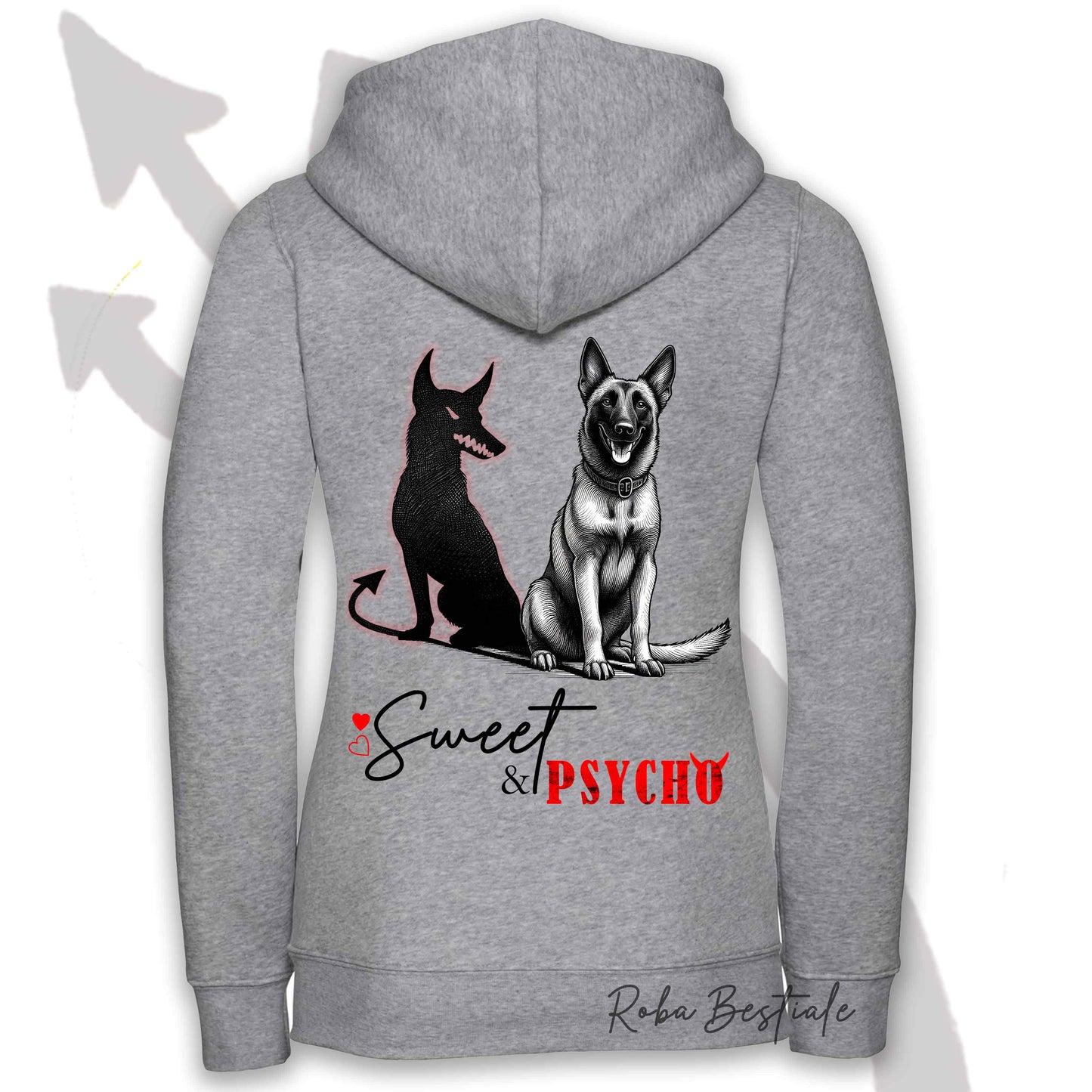 Felpa SWEET N PSYCHO - PASTORE BELGA MALINOIS - Con Cappuccio e Full Zip, Uomo o Donna - dalla XS alla 5XL