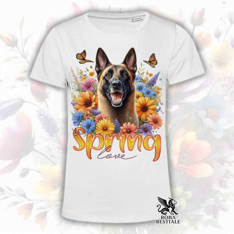 T-Shirt SPRING LOVE - PASTORE BELGA MALINOIS - Bianca o Beige, da Uomo o da Donna - dalla XS alla 5XL