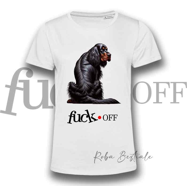 T-Shirt FU**K OFF - SETTER GORDON - Nera o Bianca - Uomo o Donna, dalla XS alla 5XL