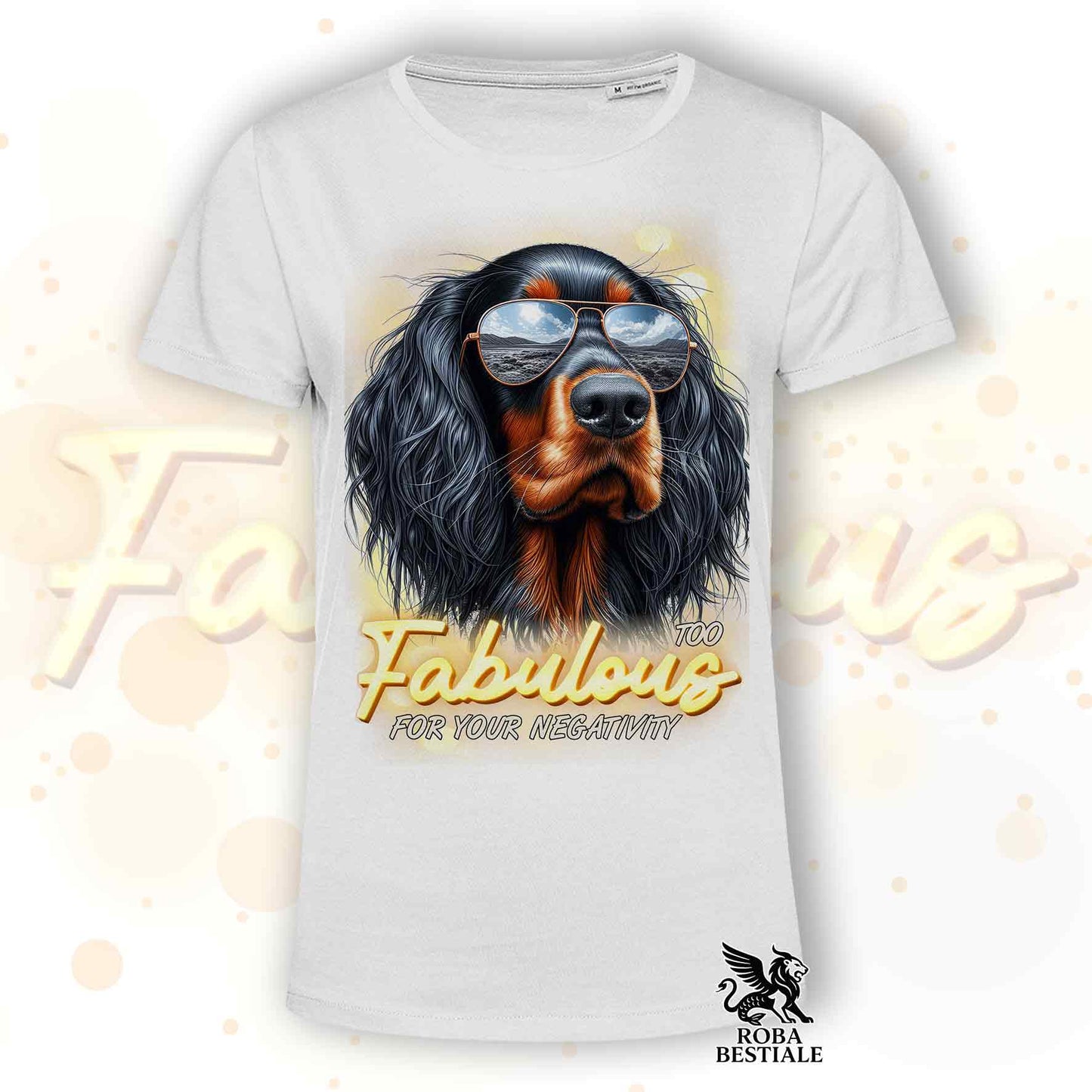 T-Shirt TOO FABULOUS - SETTER GORDON - Bianca o Beige, da Uomo o da Donna - dalla XS alla 5XL